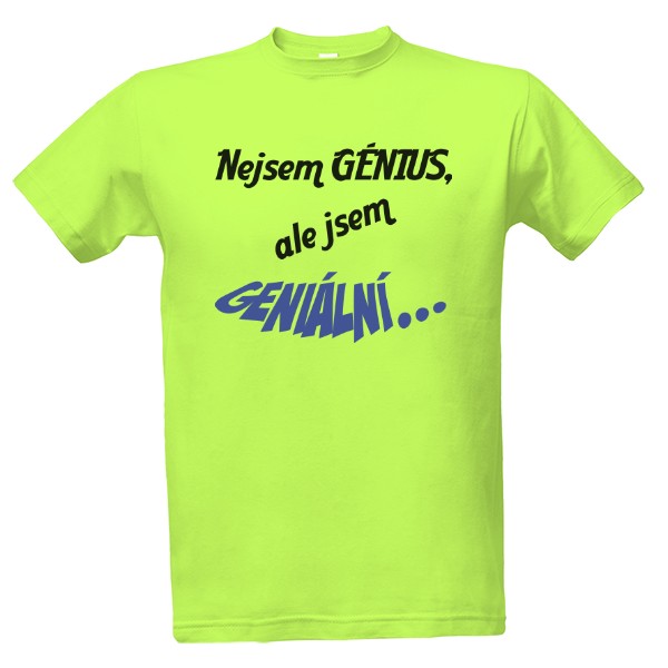 Nejsem génius...